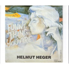 HELMUT HEGER - Funny thing you are